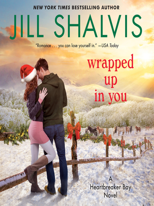 Title details for Wrapped Up in You by Jill Shalvis - Available